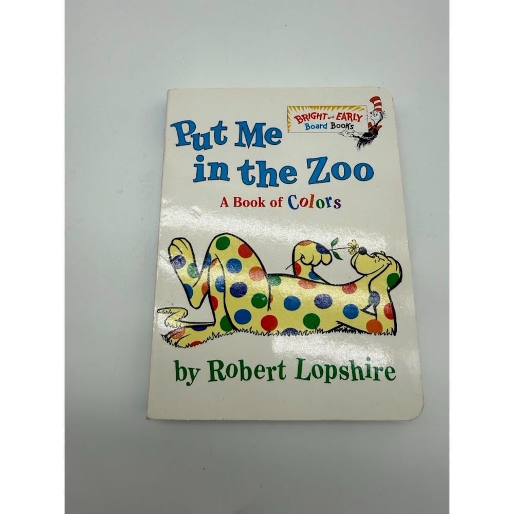 children's board book "Put Me in the Zoo" by Robert Lopshire.